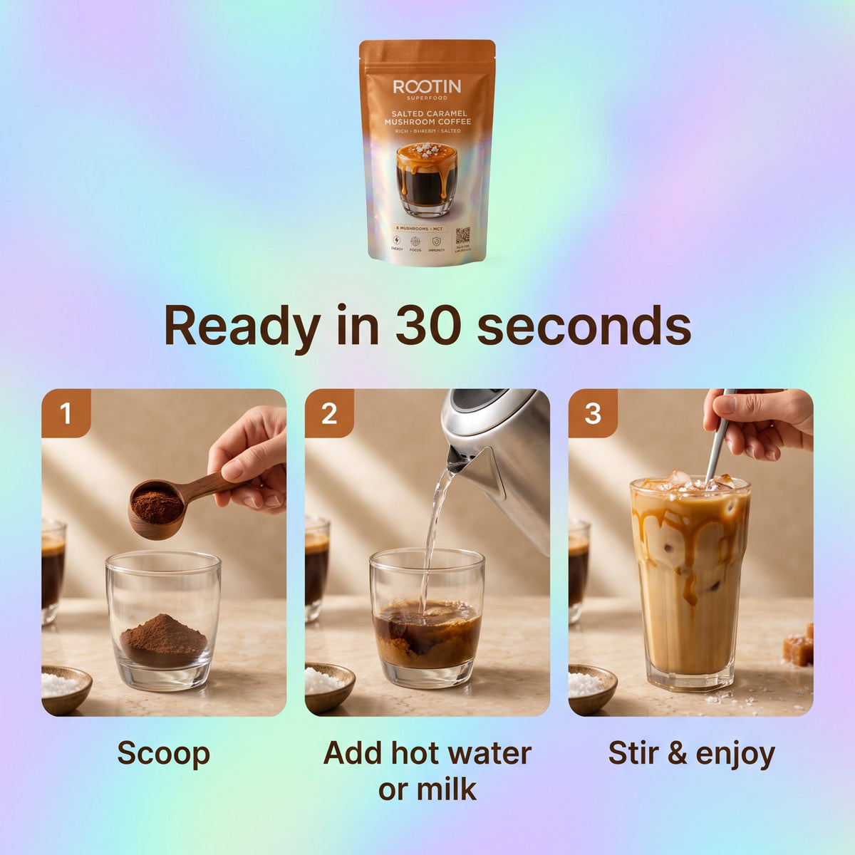 Ready in 30 seconds — scoop, add water or milk, stir
