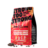 Too Strong, Premium Vietnamese Robusta, Dark Roast
