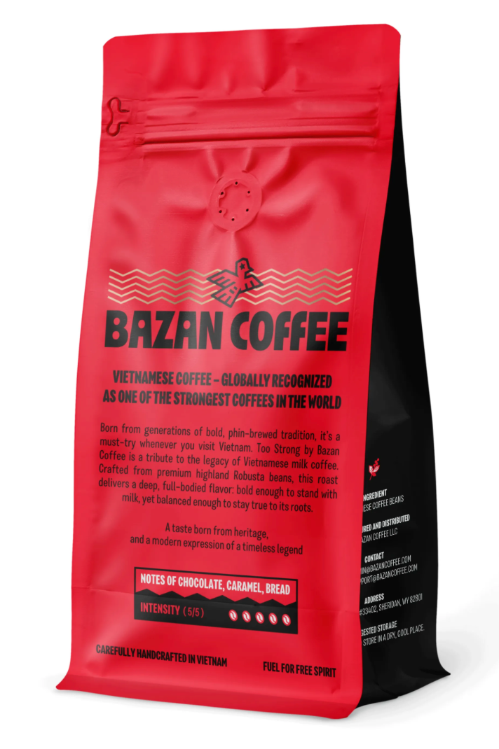Too Strong, Premium Vietnamese Robusta Whole Bean Coffee, Dark Roast, High Caffeine, Bold Espresso Flavor, Low Acidity, Perfect with Milk, 12oz Bag